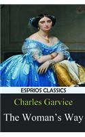 The Woman's Way (Esprios Classics)