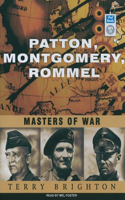 Patton, Montgomery, Rommel