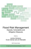 Flood Risk Management: Hazards, Vulnerability and Mitigation Measures
