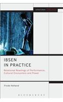 Ibsen in Practice