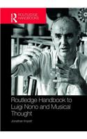 Routledge Handbook to Luigi Nono and Musical Thought