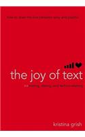 The Joy of Text: Mating, Dating, and Techno-Relating