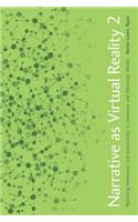 Narrative as Virtual Reality 2: Revisiting Immersion and Interactivity in Literature and Electronic Media