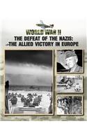 The Defeat of the Nazis