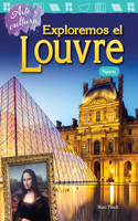 Arte y cultura: Exploremos el Louvre