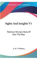 Sights And Insights V1