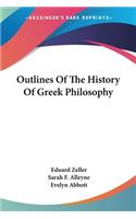 Outlines Of The History Of Greek Philosophy