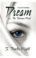 Dream; Or, the Simian Maid