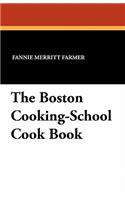 The Boston Cooking-School Cook Book