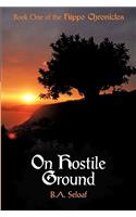 On Hostile Ground: Book One of the Hippo Chronicles