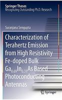 Characterization of Terahertz Emission from High Resistivity Fe-Doped Bulk Ga0.69in0.31as Based Photoconducting Antennas