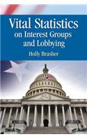 Vital Statistics on Interest Groups and Lobbying