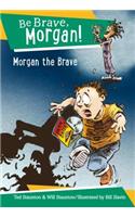 Morgan the Brave