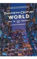 Twentieth Century World, 1914 to the Present