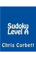 Sudoku Level A: Easy Sudoku Puzzles For Beginners or For Timed Challenges