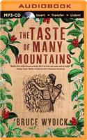 The Taste of Many Mountains