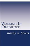 Walking In Obedience