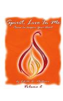 Spirit, Live In Me - Volume 2