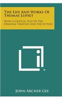 The Life and Works of Thomas Lupset
