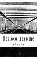 Desloco Traco Me