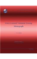 Force Limited Vibration Testing Monograph