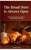 The Bread Store Is Always Open