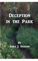 Deception in the Park