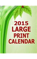 2015 Large Print Calendar