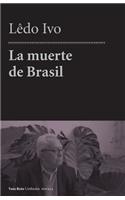 La muerte de Brasil