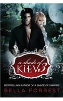 A Shade of Kiev 3: (3 A Shade of Kiev)