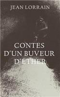 Contes d'un buveur d'éther: (French)