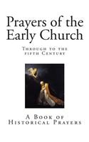 Prayers of the Early Church