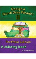 Design a Mardi Gras Parade II: A Coloring Book