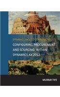 Configuring Procurement and Sourcing within Dynamics AX 2012