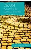 DevOps y el camino de baldosas amarillas