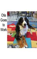 Otis Goes to Work: Book 3 of the Otis books(3 Otis Books)