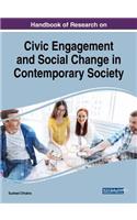 Handbook of Research on Civic Engagement and Social Change in Contemporary Society