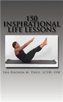 150 Inspirational Life Lessons