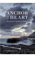 Anchor of My Heart: Memories of a Cape Breton Childhood