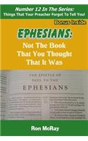 Ephesians: Not The Book That You Thought That It Was