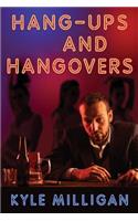 Hang-Ups and Hangovers