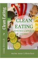 Clean Eating - meine neue Lebenslust