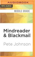 Mindreader & Blackmail