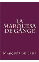 La Marquesa de Gange (Spanish Edition)