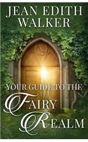 Your Guide To The Fairy Realm