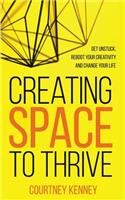 Creating Space to Thrive