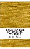Traditions of Lancashire