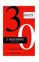 30 Days 2 Teach