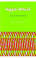 Ripple Effect: New and Selected Poems