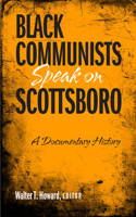 Black Communists Speak on Scottsboro